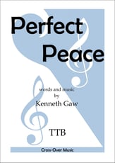 Perfect Peace TTB choral sheet music cover